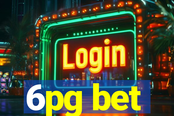 6pg bet