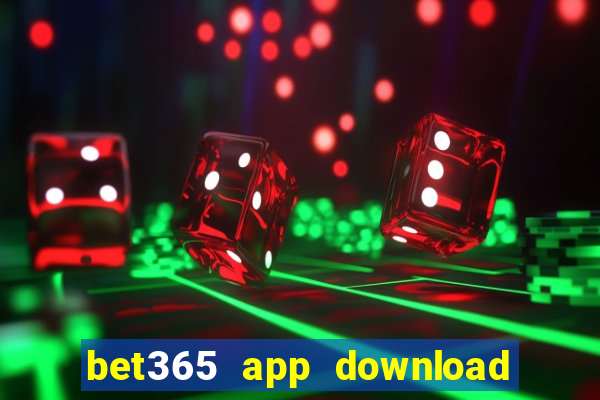 bet365 app download play store