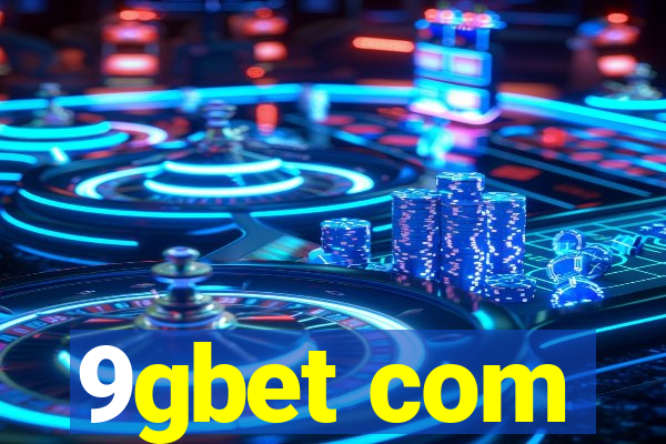 9gbet com