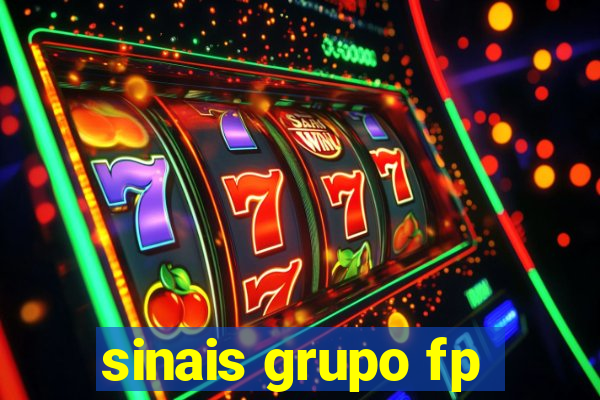 sinais grupo fp