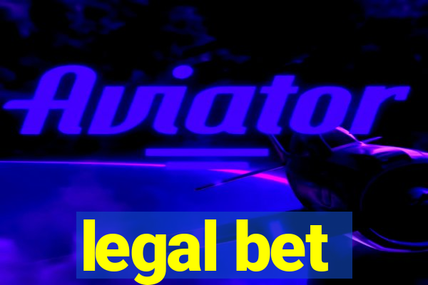 legal bet