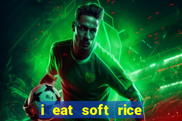 i eat soft rice in another world cap 1 pt br