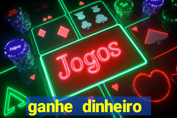 ganhe dinheiro jogando games