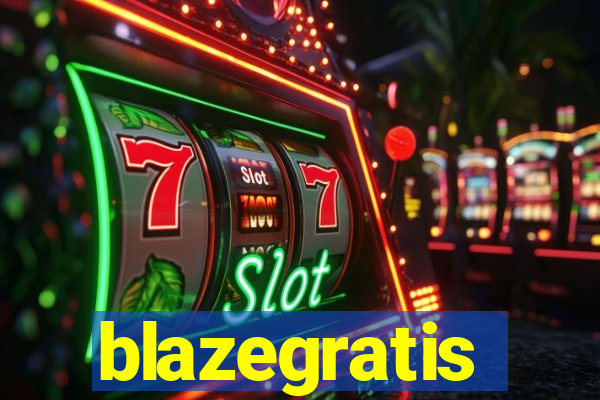 blazegratis