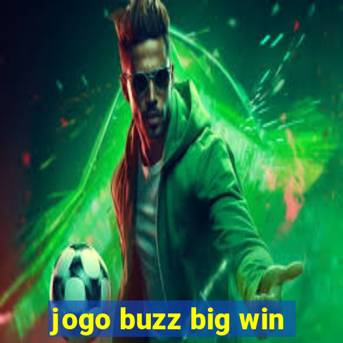 jogo buzz big win