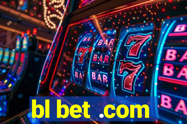 bl bet .com