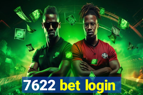 7622 bet login