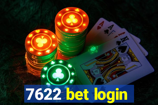 7622 bet login