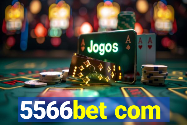 5566bet com