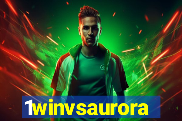 1winvsaurora