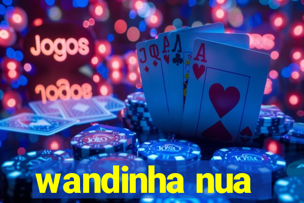 wandinha nua