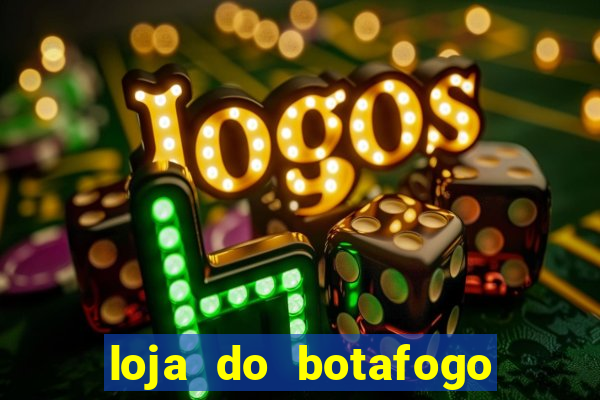 loja do botafogo em bangu