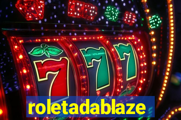 roletadablaze