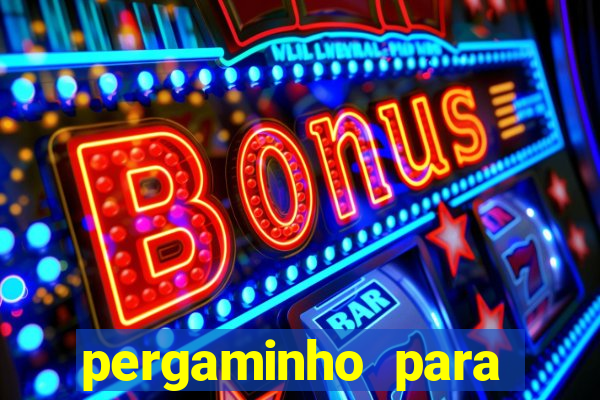 pergaminho para escrever dentro