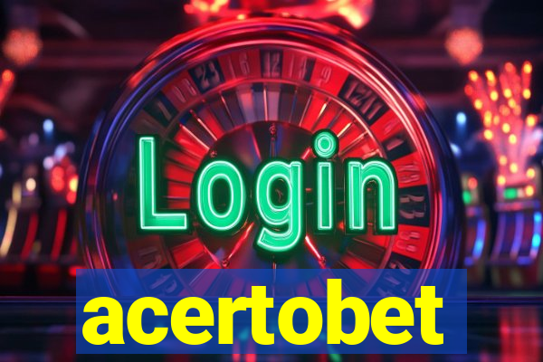 acertobet