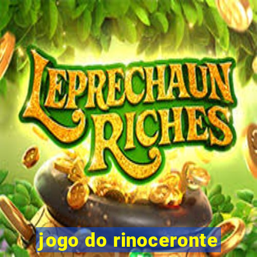 jogo do rinoceronte