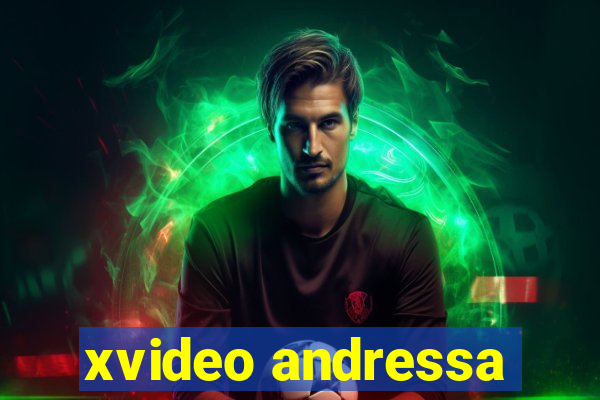 xvideo andressa