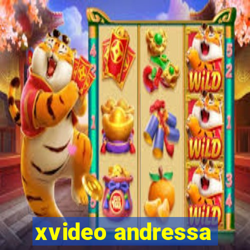 xvideo andressa