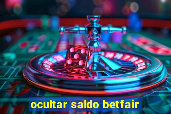 ocultar saldo betfair