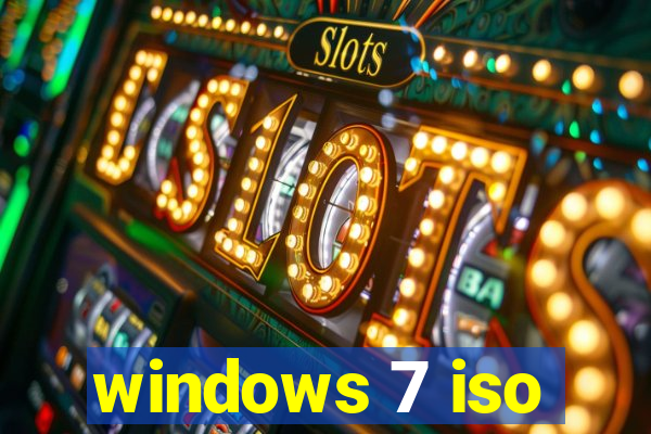 windows 7 iso