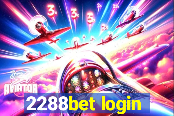 2288bet login