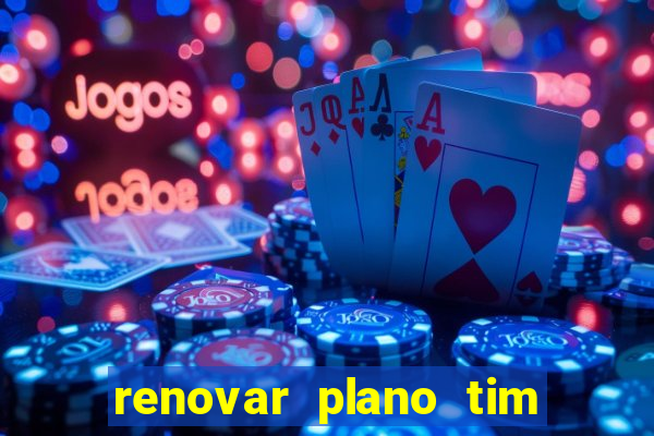 renovar plano tim beta por sms