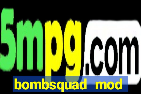 bombsquad mod manager download