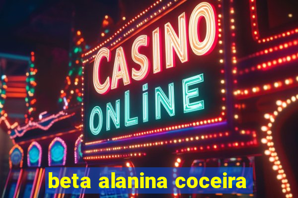 beta alanina coceira