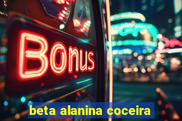 beta alanina coceira