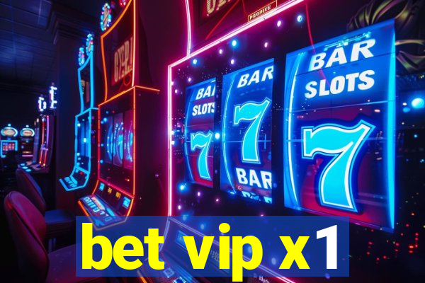 bet vip x1