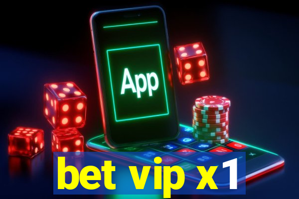 bet vip x1