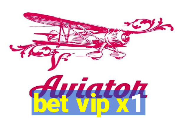 bet vip x1