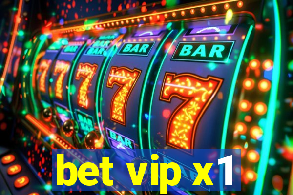 bet vip x1