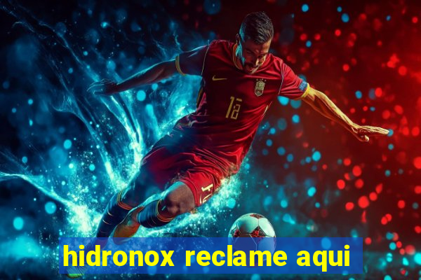 hidronox reclame aqui