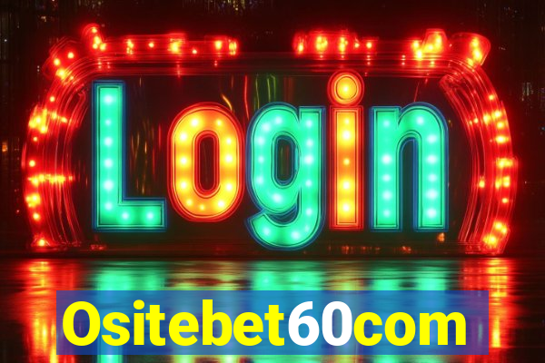 Ositebet60com