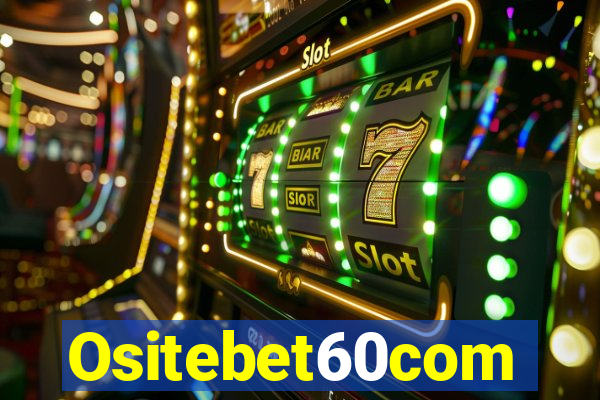 Ositebet60com