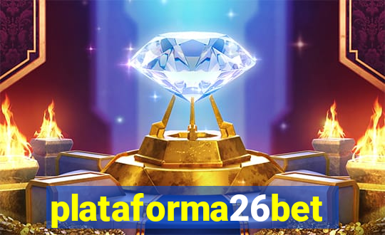 plataforma26bet