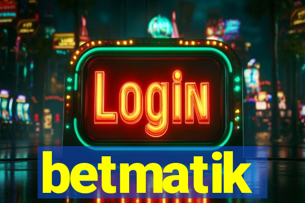 betmatik