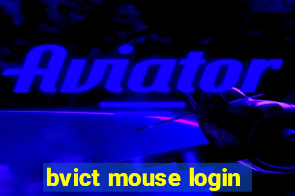 bvict mouse login