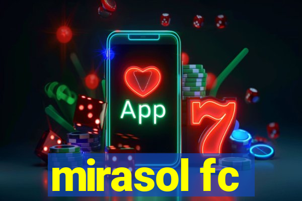 mirasol fc