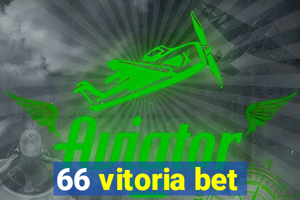 66 vitoria bet