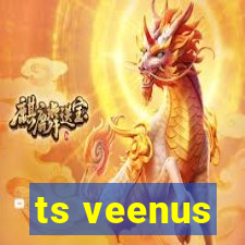 ts veenus