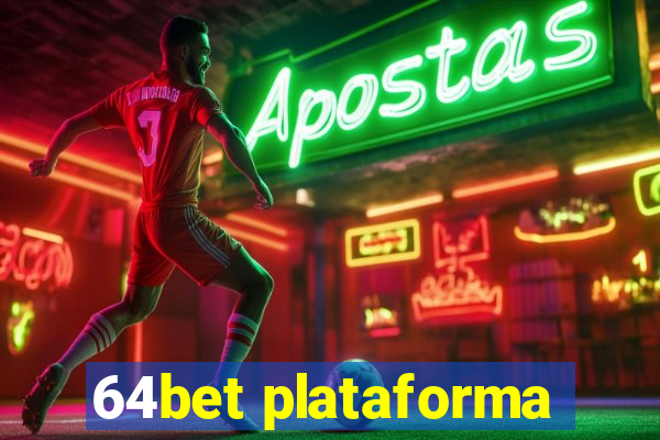 64bet plataforma