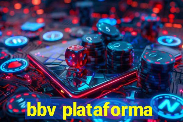 bbv plataforma