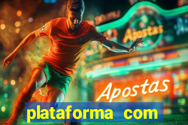 plataforma com bonus de cadastro fortune tiger