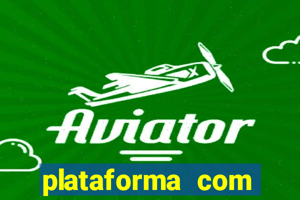 plataforma com bonus de cadastro fortune tiger