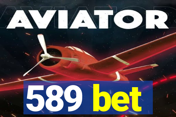 589 bet