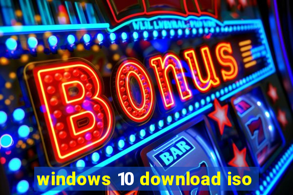 windows 10 download iso