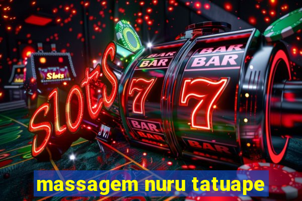 massagem nuru tatuape