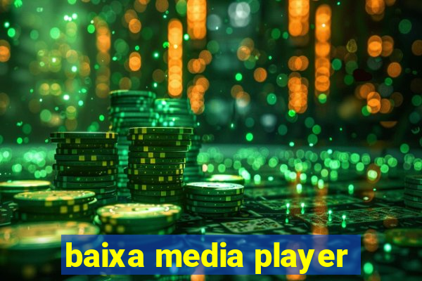 baixa media player